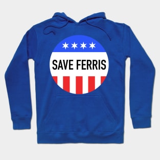 Save Ferris Hoodie